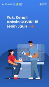Dukung Program Vaksinasi COVID-19 Pemerintah, ALODOKTER Galakkan Edukasi Vaksin Secara Digital